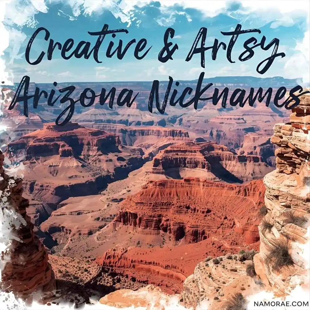 Creative & Artsy Arizona Nicknames