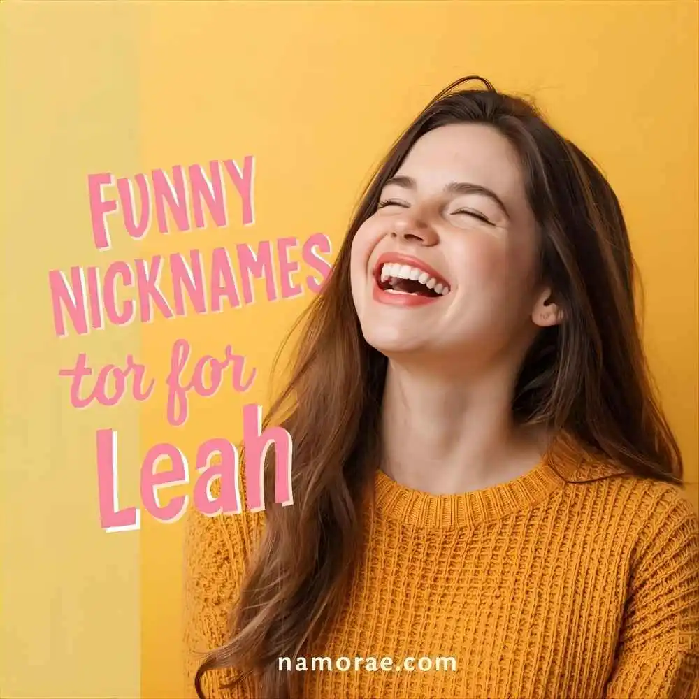 Funny Nicknames for Leah